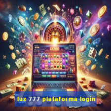 luz 777 plataforma login